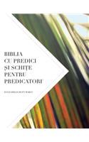 Biblia Cu Predici &#350;i Schi&#354;e Pentru Predicatori: Evanghelia Dup&#258; Marcu