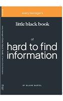 Little Black Book on Hard to Find Information