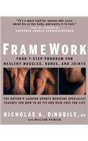 FrameWork: Your 7-Step Program For Healthy Muscles, Bones, And Joints
