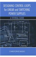 A Designing Control Loops for Linear and Switching Power Supplies