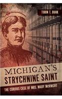 Michigan's Strychnine Saint