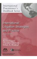 International Litigation Strategies and Practice