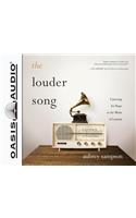 Louder Song (Library Edition)