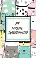 My Favorite Taskmeowster: Cat Co-Worker - Funny At Home Pet Lover Gift - Feline - Cat Lover - Furry Co-Worker - Meow