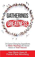 Gatherings for Greatness