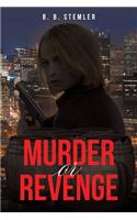 Murder or Revenge