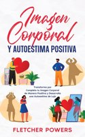 Imagen Corporal y Autoestima Positiva