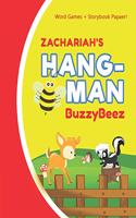 Zachariah's Hangman: Blank Hang Man Fun Puzzle Book + Storybook Activity Paper - Help Kids Learn to Spell Improve Vocabulary Letter Spelling Memory Logic Skills Creativi