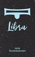 Sternzeichen Terminkalender 2020 - Waage Libra: Jahresplaner - Jahresübersicht - Monatsübersicht - Wochenplaner 2-seitig + To-Do Liste - Terminplaner für Horoskop Fans