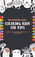 120 Coloring Pages Coloring Book For Kids Simple Big Pictures Perfect For Beginners: 120 Coloring Pages, 2020 Gift, For Kids, Coloring Animals, Jobs, Unicorn
