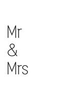 Mr & Mrs