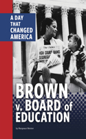 Brown V. Board of Education