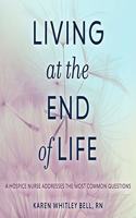 Living at the End of Life Lib/E