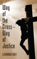 Way of the Cross-Way of Justice