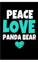 Peace Love Panda Bear