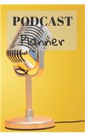 Podcast Planner: Organize your podcast or start your own, Plan Your Podcast Episodes With This Book!, Great Gift For Aspiring & Professional Podcasters & Entrepreneu