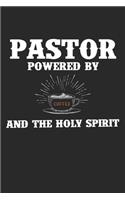 Pastor Powered by Coffee and the holy spirit