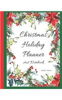 Christmas Holiday Planner and Notebook: 2019