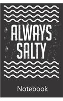 Always Salty