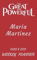 2020 & 2021 Two-Year Daily Planner - Best Gift For Maria Martinez - Funny Appointment Book - Two Year Weekly Agenda Notebook For Maria's Goals & Tasks