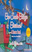 Can Santa Change Christmas? A Historic Event!