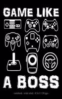 Game Like a Boss