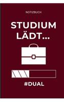 Notizbuch Studium Lädt... #dual: A5 Geschenkbuch LINIERT zum Studium - Notizbuch für duale Studenten - witziger Spruch zum Abitur - Studienbeginn - Erstes Semester - Pruefung - Gebu