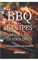 BBQ Recipes Made Easy in Your Oven