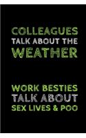 Work Besties Talk About