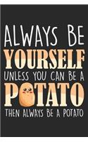 Always be yourself