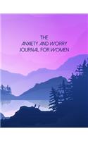 The Anxiety And Worry Journal For Women