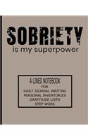 Sobriety Is My Superpower