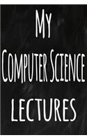 My Computer Science Lectures: The perfect gift for the student in your life - unique record keeper!