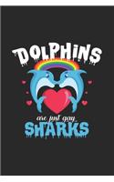 Dolphins are just gay sharks