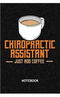 Chiropractic Assistant Just Add Coffee