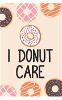 I Donut Care