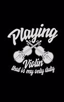 Playing violin
