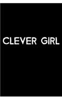 Clever Girl: 105 Undated Pages: Humor: Paperback Journal