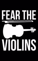 Fear The Violins: Lined A5 Notebook for Orchestra