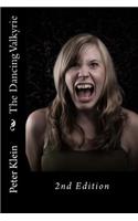 The Dancing Valkyrie: 2nd Edition(1 The Dancing Valkyrie)