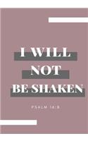 I Will Not Be Shaken: Prayer Journal, Notebook With Prompts, 7x10, Pink(Elite Prayer Journal)