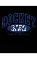 Hockey Papa And Proud Of It