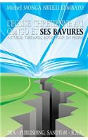 l'eglise chretienne au Congo et ses bavures - 2eme Edition