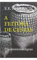 A Feitora de Cestas