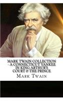 Mark Twain Collection - A Connecticut Yankee in King Arthur's Court & The Prince