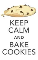 Keep Calm & Bake Cookies