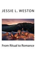 From Ritual to Romance