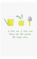 My Garden. My Happy Place.: College Ruled Composition Notebook Lined Journal for Gardeners