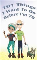 101 Things I Want To Do Before I'm 70