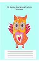 My Spelling And Writing Practice Notebook: Blank Kids Owl Notebook Gift Practice Sheets For Spelling and Creative Writing